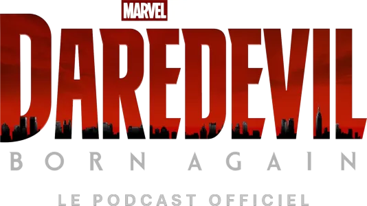 Daredevil: Born Again : le podcast officiel