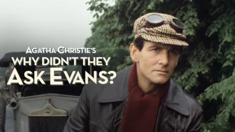 thumbnail - Agatha Christie's Why Didn't They Ask Evans?