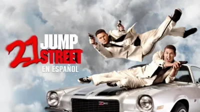 thumbnail - 21 Jump Street en Español