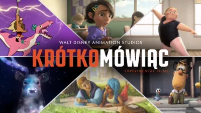 thumbnail - Walt Disney Animation Studios: ekperymentalna seria filmów "Krótko mówiąc"