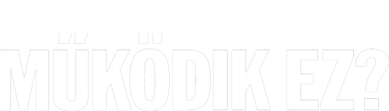 Működik ez?