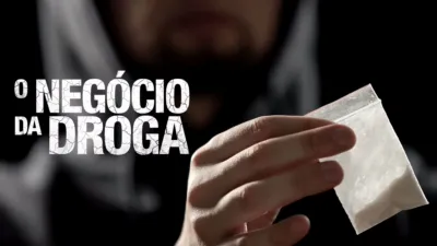 thumbnail - O Negócio da Droga
