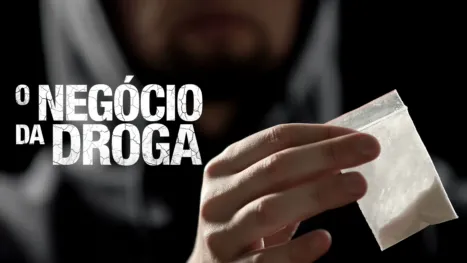 thumbnail - O Negócio da Droga