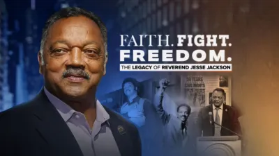 thumbnail - Faith. Fight. Freedom. The Legacy of Reverend Jesse Jackson