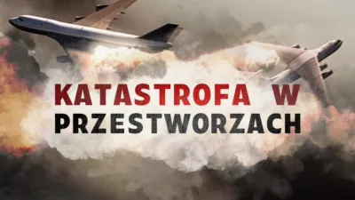 thumbnail - Katastrofa w przestworzach