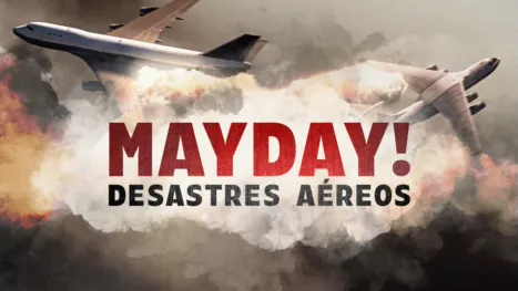 thumbnail - Mayday! Desastres Aéreos