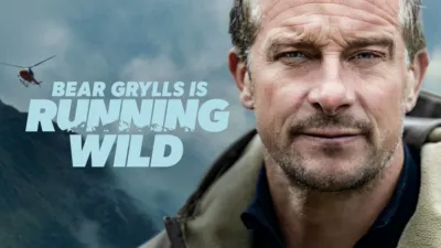 thumbnail - Bear Grylls Is Running Wild