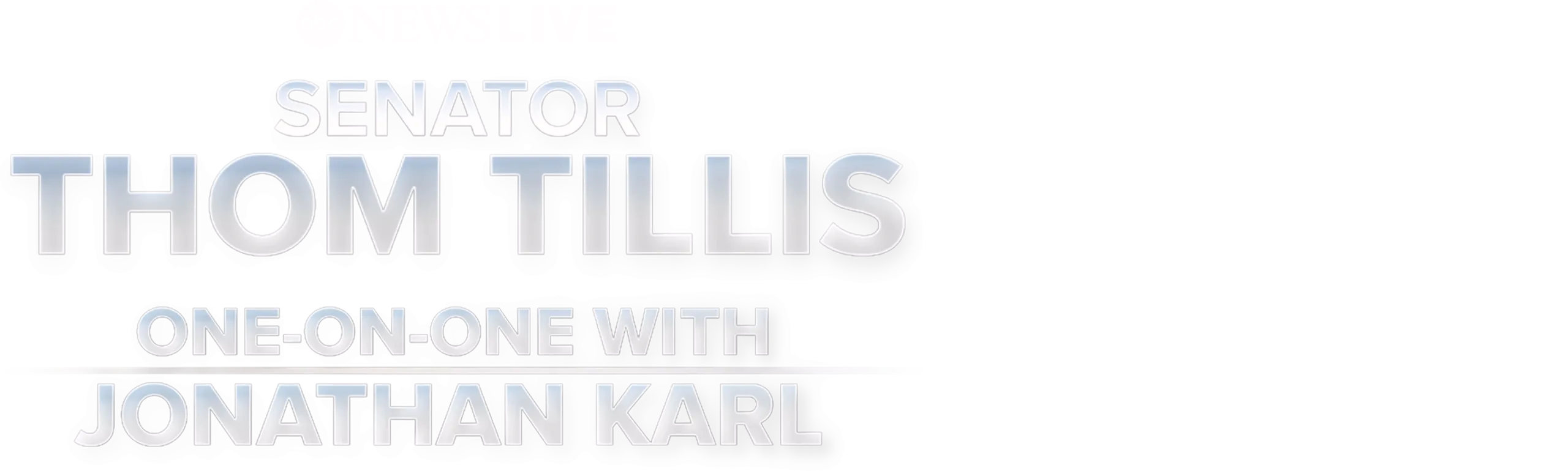 Senator Thom Tillis: One-on-One with Jonathan Karl