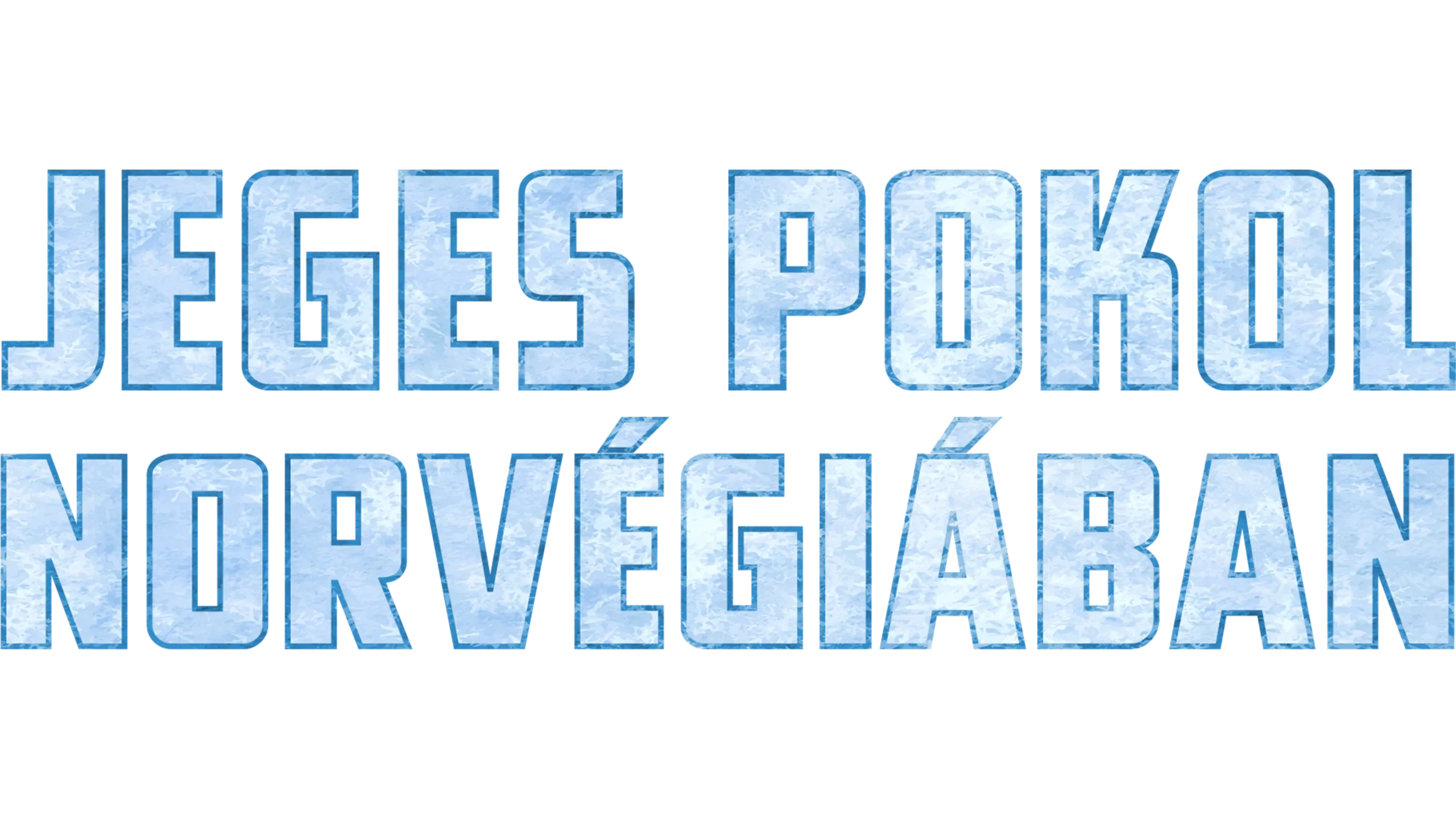 Jeges pokol Norvégiában