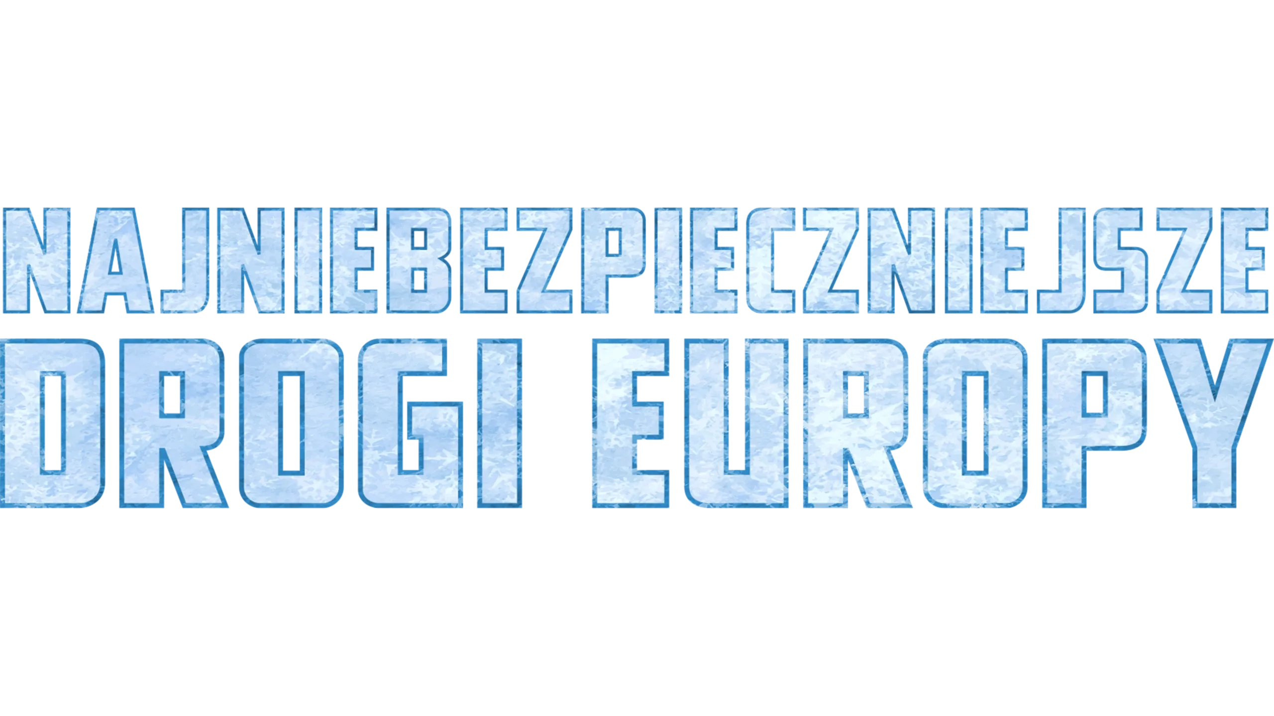 Najniebezpieczniejsze drogi Europy
