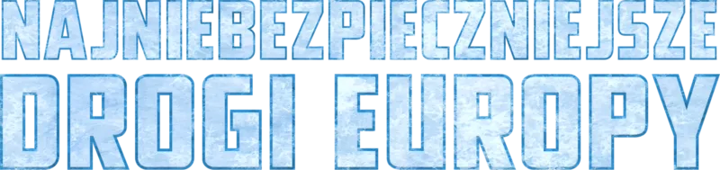 Najniebezpieczniejsze drogi Europy