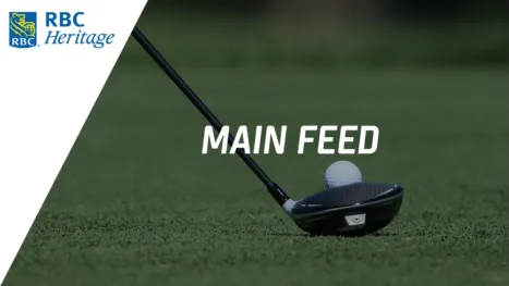 thumbnail - RBC Heritage: Main Feed (Primera Ronda)