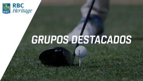 thumbnail - RBC Heritage: Featured Groups (Primera Ronda)