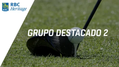 thumbnail - RBC Heritage: Featured Group 2 (Segunda Ronda)