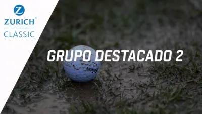 thumbnail - Zurich Classic of New Orleans: Featured Group 2 (Primera Ronda)