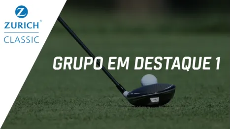 thumbnail - Zurich Classic of New Orleans: Featured Group 1 (Primeira Rodada)