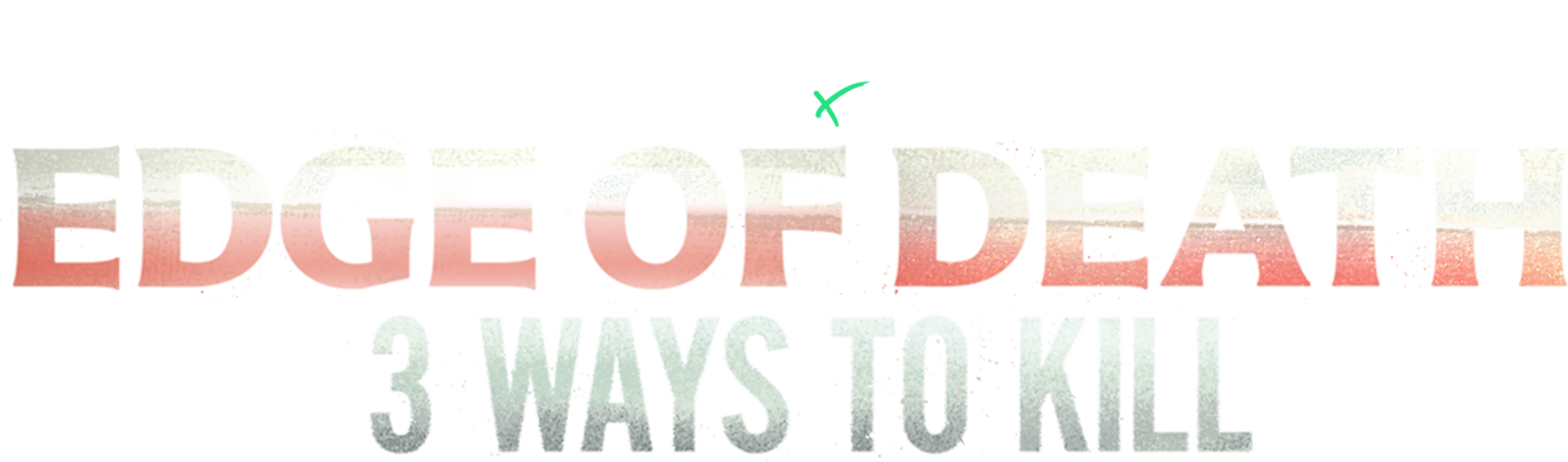 IMPACT x Nightline: Edge of Death: Three Ways to Kill