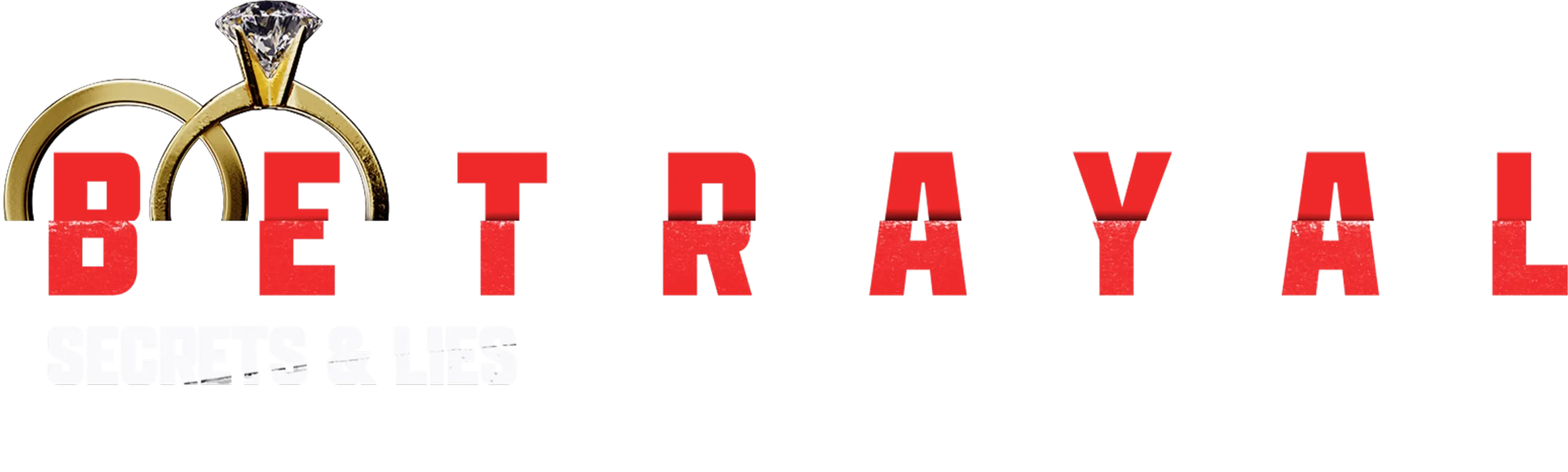 Betrayal: Secrets & Lies