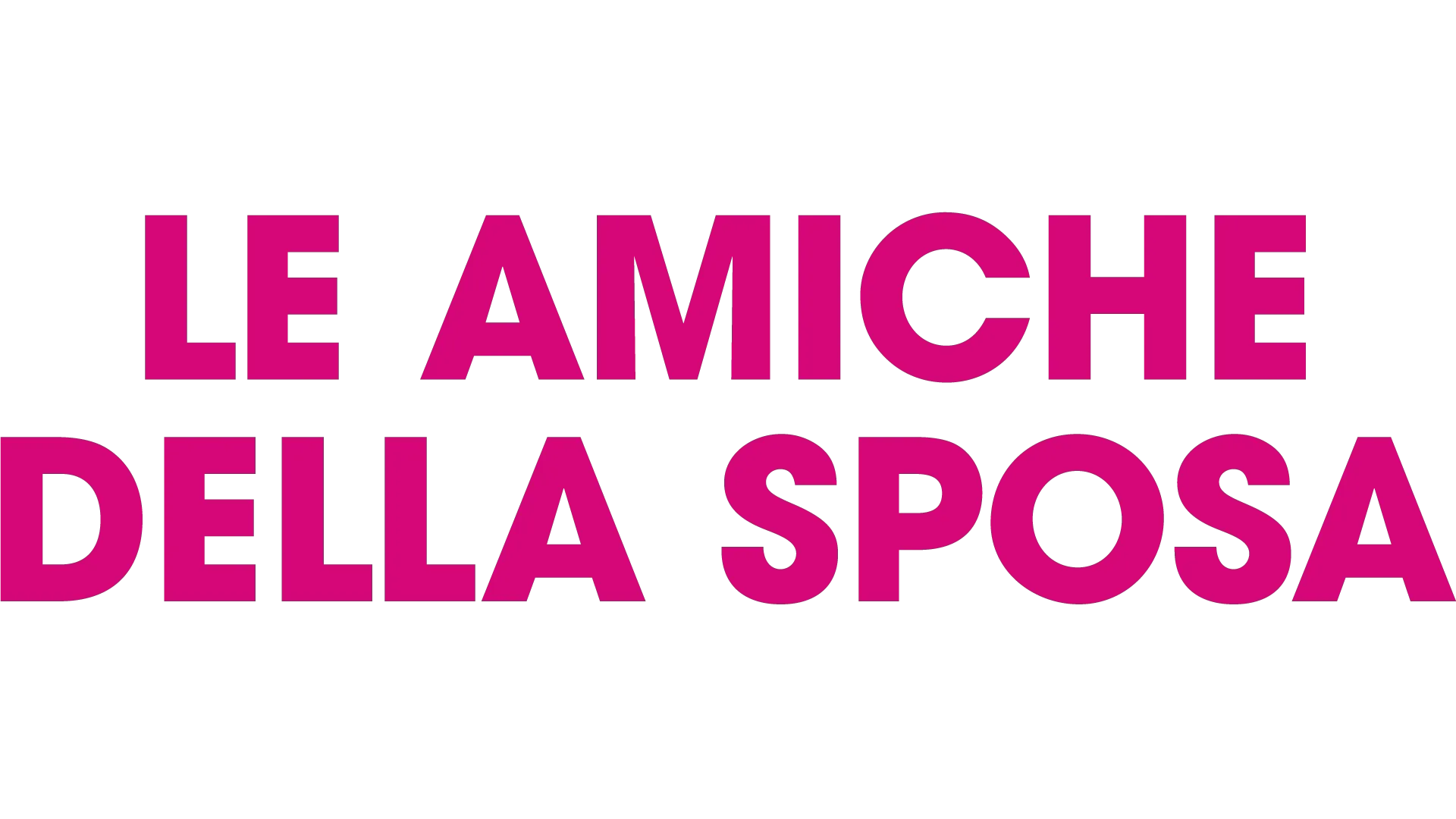 Le amiche della sposa