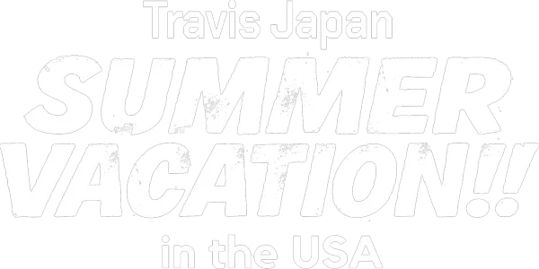Travis Japan Summer Vacation!! in the USA