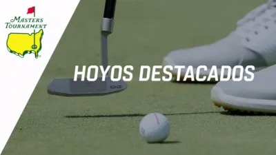 The Masters: Holes 4, 5 & 6 (Primera Ronda)