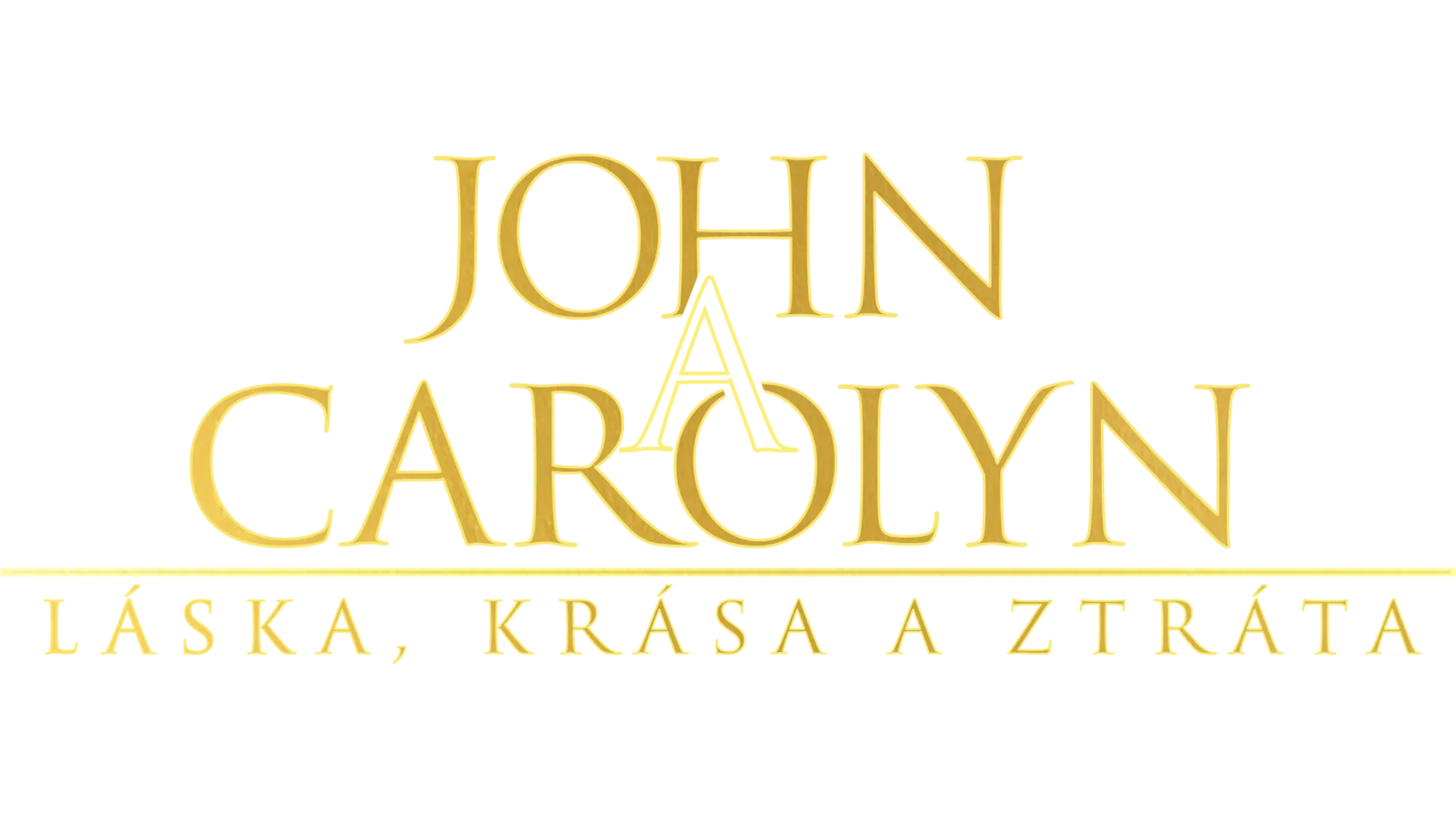 John and Carolyn: Love, Beauty and Loss