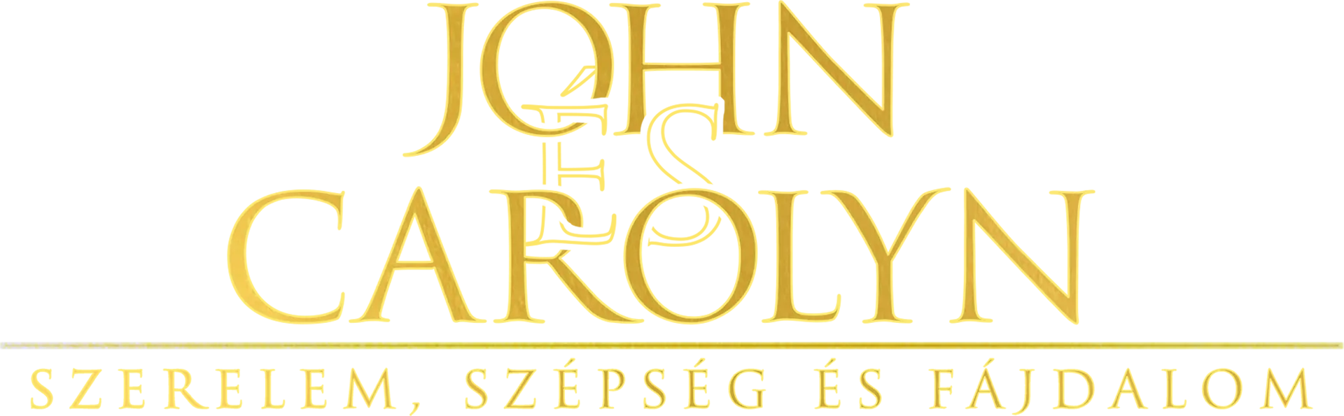 John and Carolyn: Love, Beauty and Loss