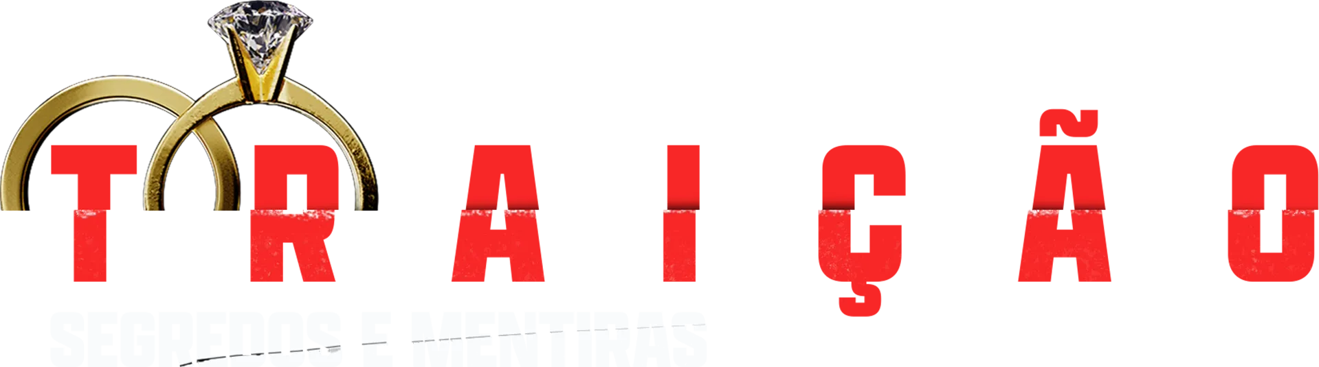 Traição: Segredos e Mentiras