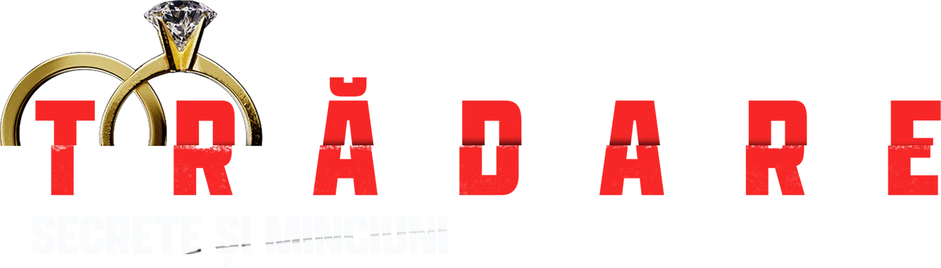 Trădare: Secrete și minciuni