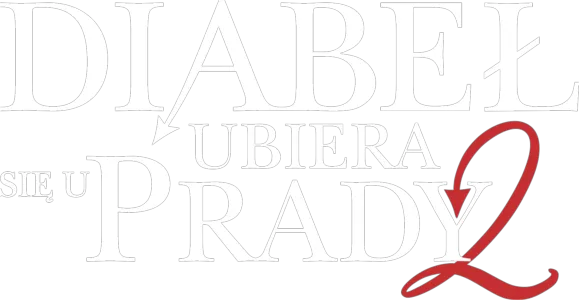 Diabeł ubiera się u Prady 2