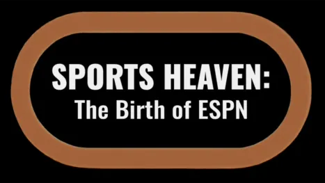 thumbnail - Sports Heaven: The Birth of ESPN