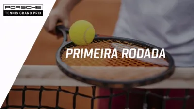 Porsche Tennis Grand Prix (First & Second Round)