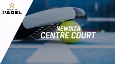 thumbnail - Premier Padel: Newgiza - Centre Court (Octavos de Final #1)