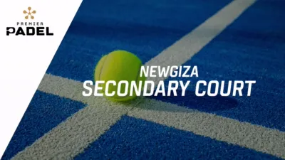 thumbnail - Premier Padel: Newgiza - Secondary Court (Octavos de Final #1)