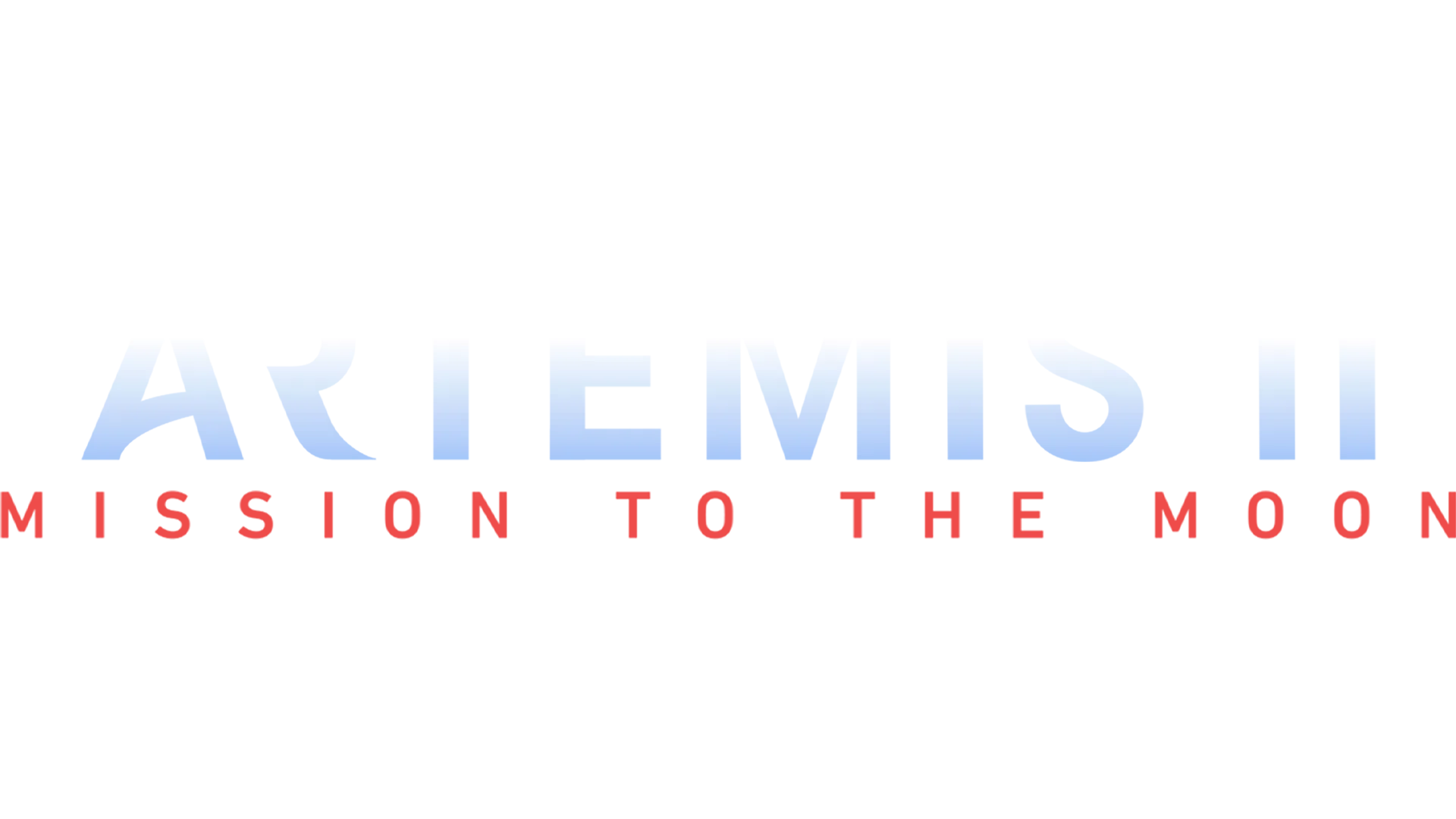 Artemis II: Mission to the Moon