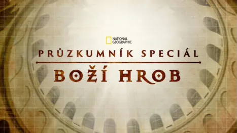 thumbnail - Průzkumník speciál: Boží hrob