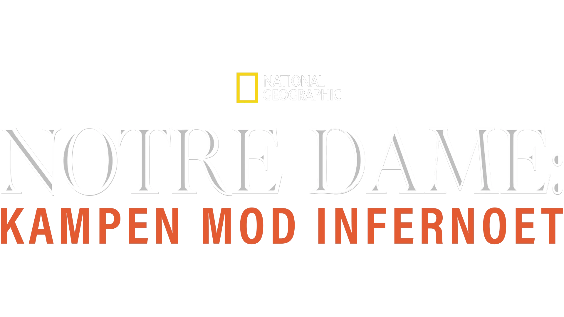 Notre Dame: Kampen mod infernoet