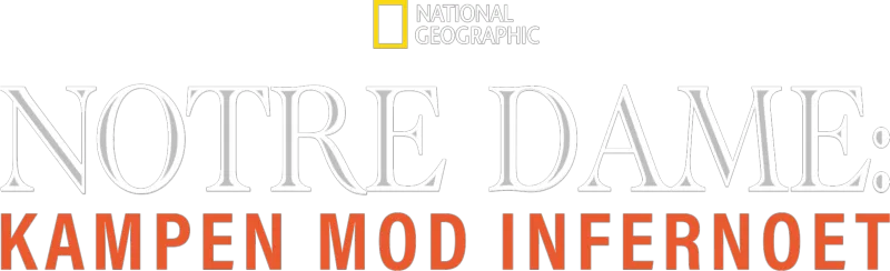 Notre Dame: Kampen mod infernoet