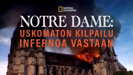 thumbnail - Notre Dame: Race Against The Inferno