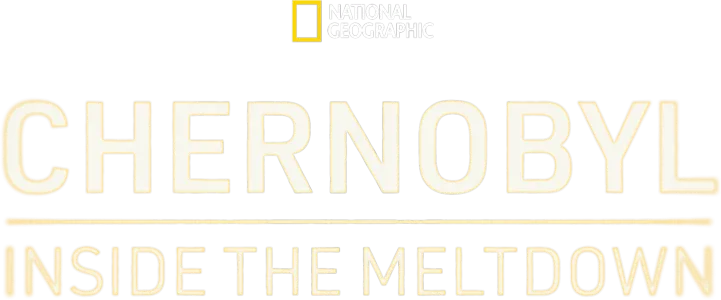Chernobyl: Inside the Meltdown