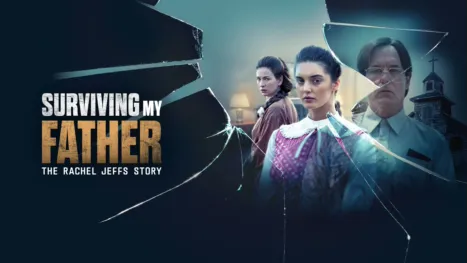 thumbnail - Surviving My Father: The Rachel Jeffs Story