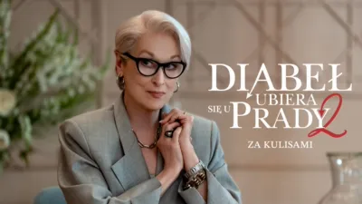 thumbnail - Diabeł ubiera się u Prady 2 | Za kulisami