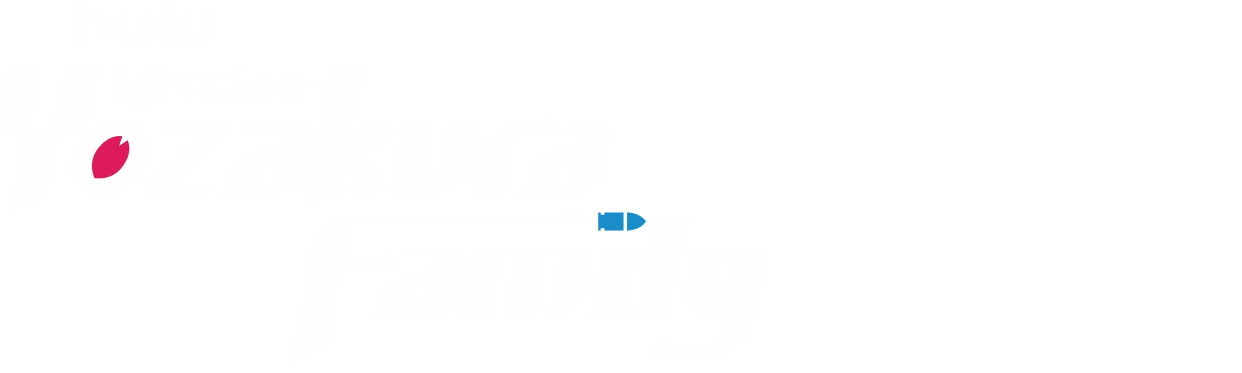 Mission: Yozakura Family (Dub)