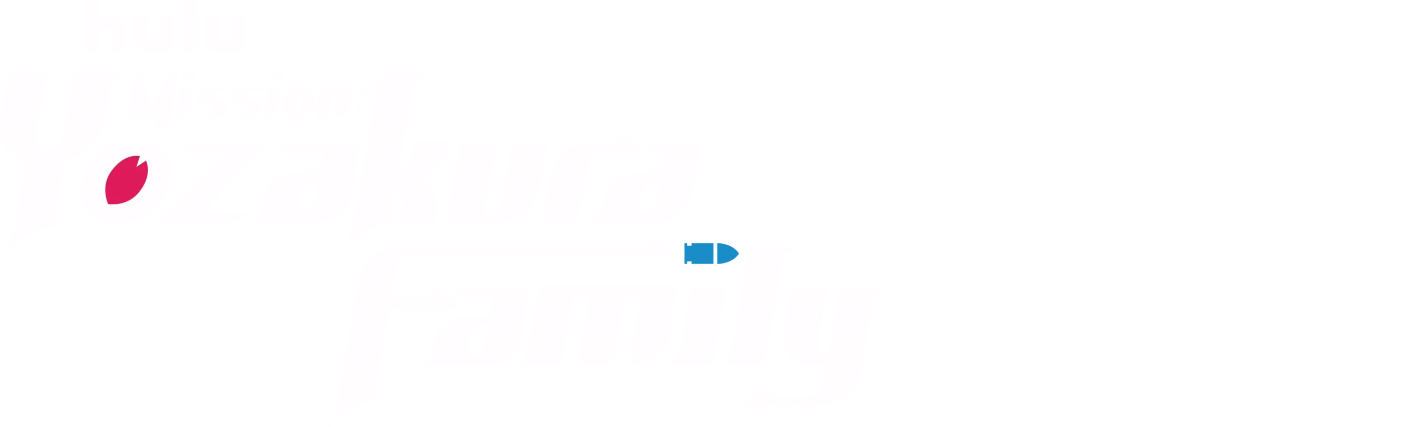 Mission: Yozakura Family (Dub)