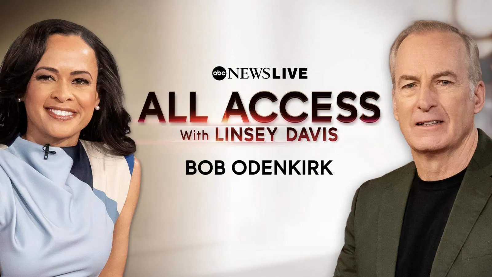 thumbnail - All Access with Linsey Davis: Bob Odenkirk