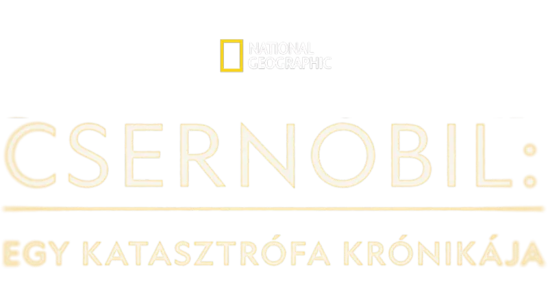 Csernobil: Egy katasztrófa krónikája
