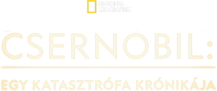 Csernobil: Egy katasztrófa krónikája