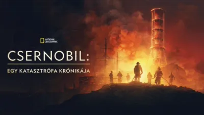 thumbnail - Csernobil: Egy katasztrófa krónikája