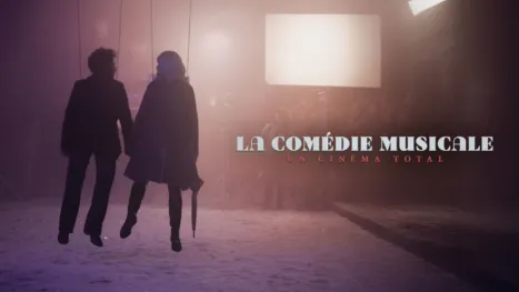 thumbnail - La Comédie Musicale, un cinéma total