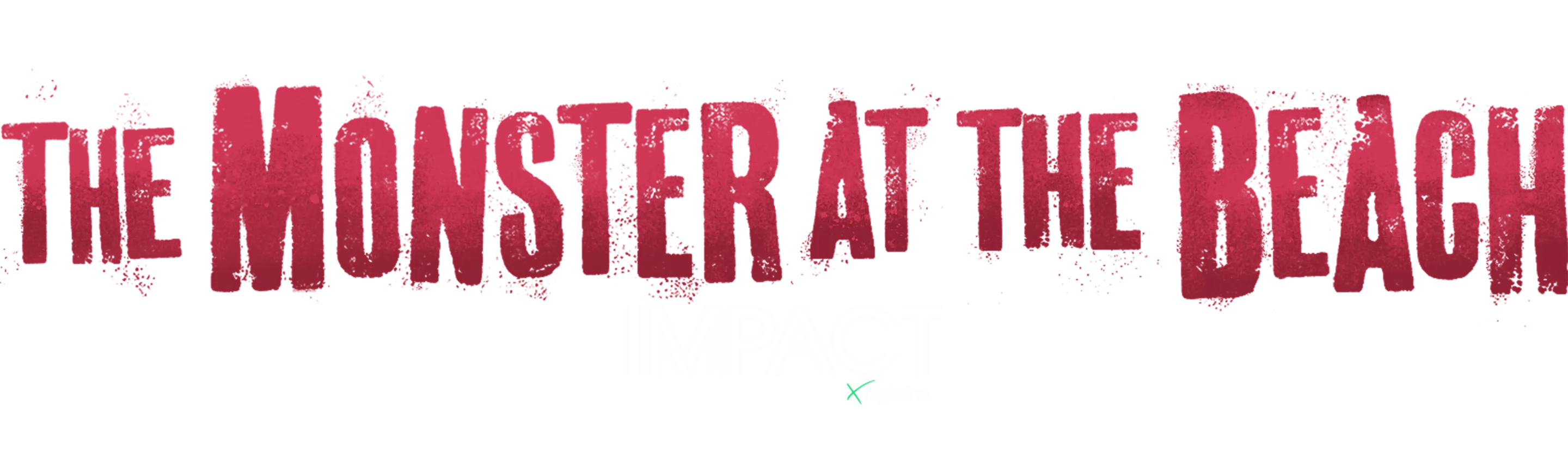 ⁦IMPACT x Nightline: Monster at the Beach⁩